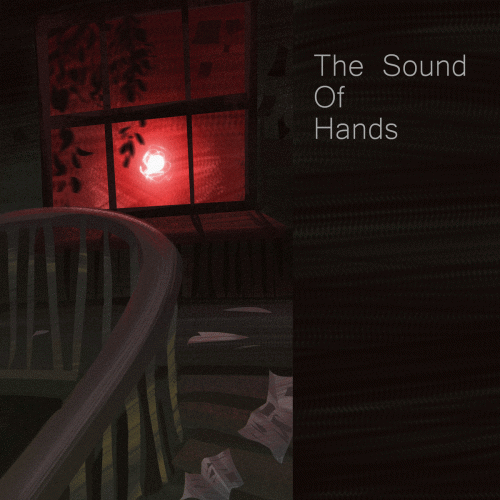 Somnolences : The Sound of Hands